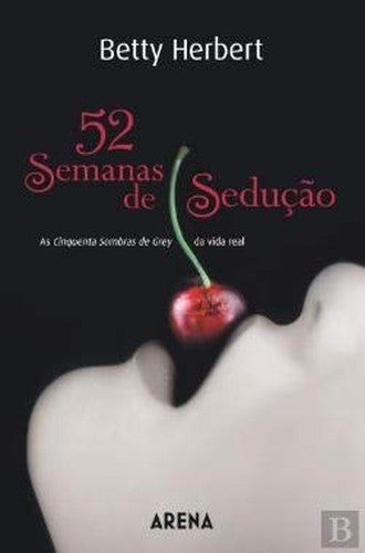 52 Semanas de Sedução (Portuguese Edition)