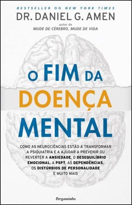 O Fim da Doença Mental (Portuguese Edition)