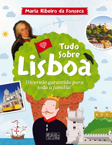Tudo Sobre Lisboa (Portuguese Edition)