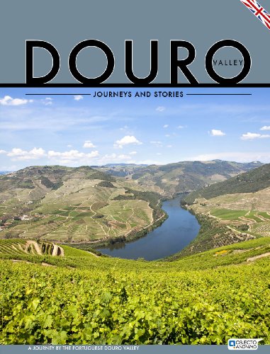 Douro Valley - Journeys and Stories
