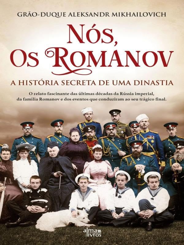 Nós, os Romanov (Portuguese Edition)