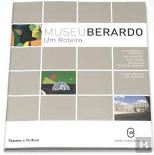 Museu Colecção Berardo - Um Itinerário