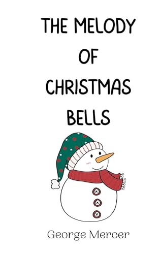 The Melody of Christmas Bells
