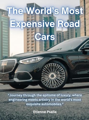 The World's Most Expensive Road Cars