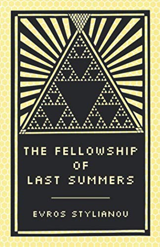 The Fellowship of Last Summers: An Anti Coming of Age Story