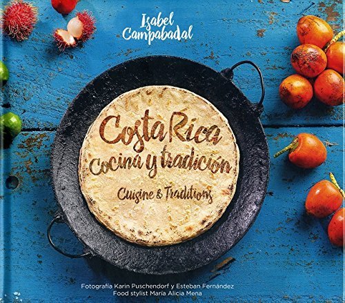 Costa Rica Cuisine Traditions