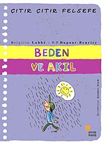 Beden ve Akıl - Çıtır Çıtır Felsefe 18: 4, 5, 6. Sınıflar