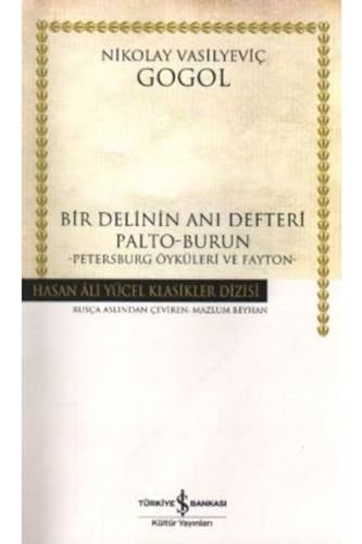Bir Delinin Anı Defteri: Palto-Burun-Petersburg Öyküleri Ve Fayton