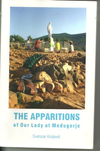 The Apparitions of Our Lady At Medugorje