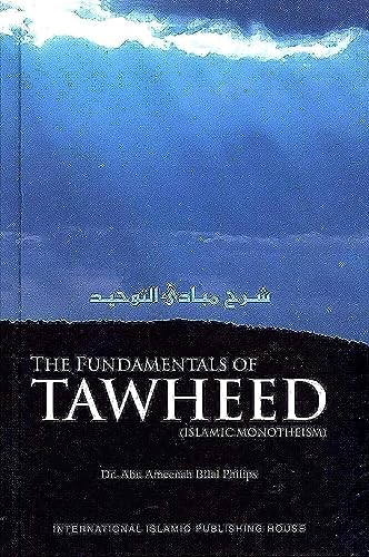 The Fundamentals of Tawheed Islamic Monotheism