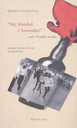 "My Marshal, I surrender" .... and 19 other stories