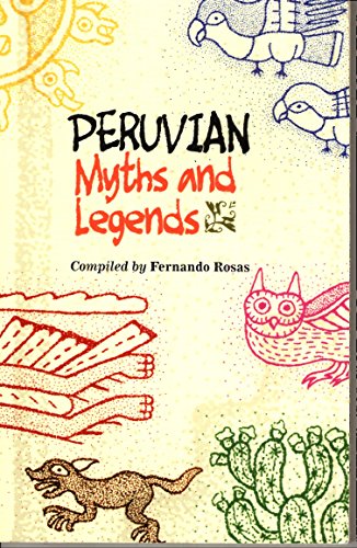 Peruvian Myths and Legends