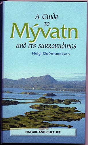 A Guide to Myvatn and Its Surroundings