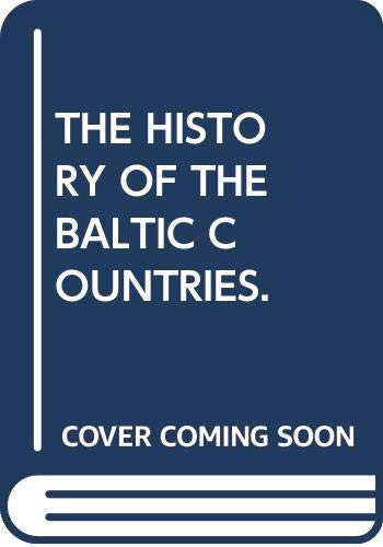 THE HISTORY OF THE BALTIC COUNTRIES.