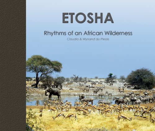Etosha: Rhythms of an African Wilderness