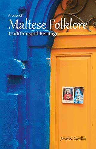 A Taste of Maltese Folklore: Tradition and Heritage
