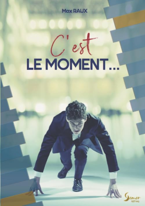 C'est le moment...