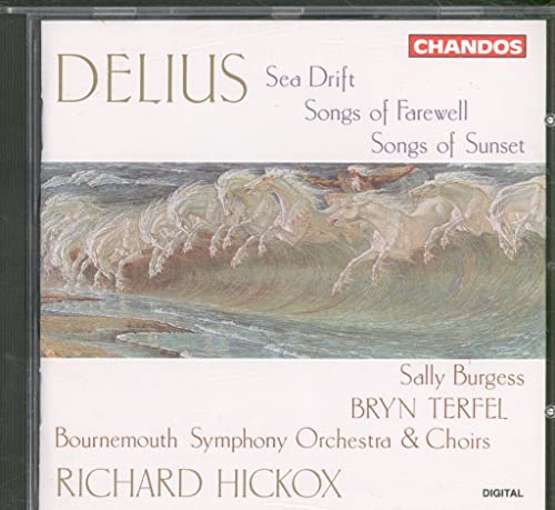 Delius: Sea Drift / Songs of Sunset
