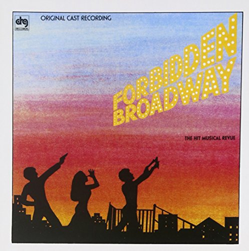 Forbidden Broadway - The Hit Musical Revue