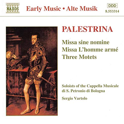 San Petronio Cmo:Vartolo - Palestrina: Missa Sine Nomine, Missa L'homme Arme