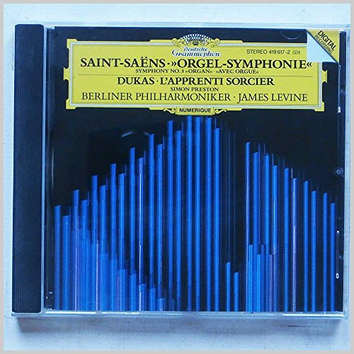 Saint-Saëns: Symphony No. 3 "Organ" / Dukas: L'Apprenti Sorcier (The Sorcerer's Apprentice)