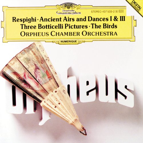 Respighi: The Birds, Ancient Airs and Dances, Suite III, Three Botticelli Pictures