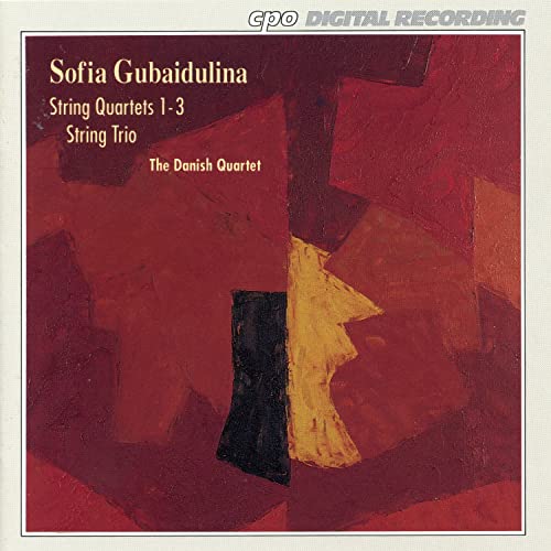 GUBAIDULINA - STRING QUARTETS NOS. 1-3