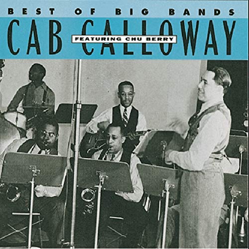 Cab Calloway Featuring Chu Ber