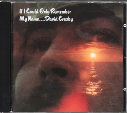 If I Could Only Remember My Name