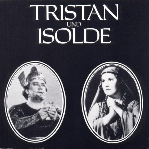 Tristan and Isolde