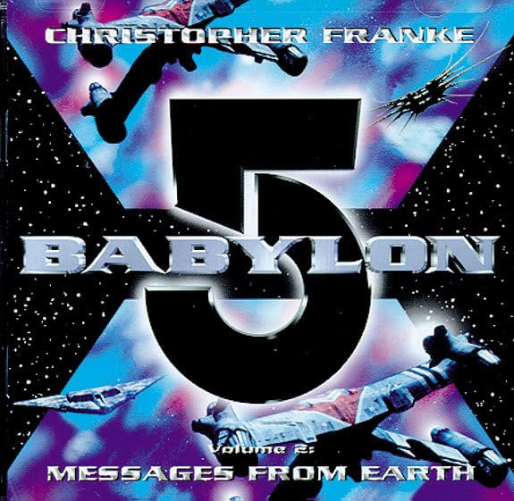 Babylon 5 : Messages From Earth (Compilation From TV Series)
