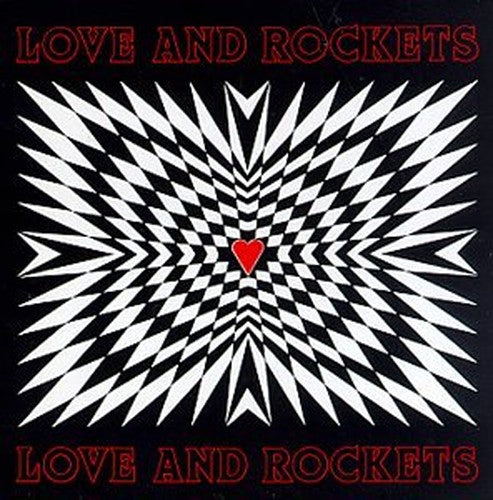 Love & Rockets!