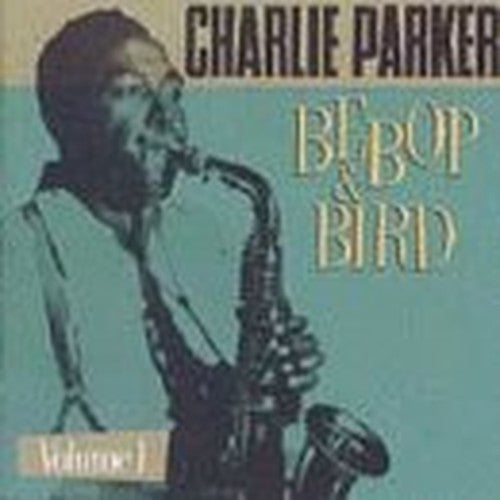 Vol. 1-Bebop & Bird