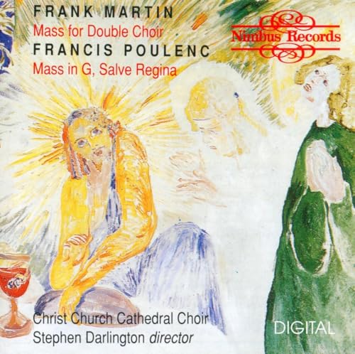 Martin: Mass for Double Choir / Poulenc: Mass in G