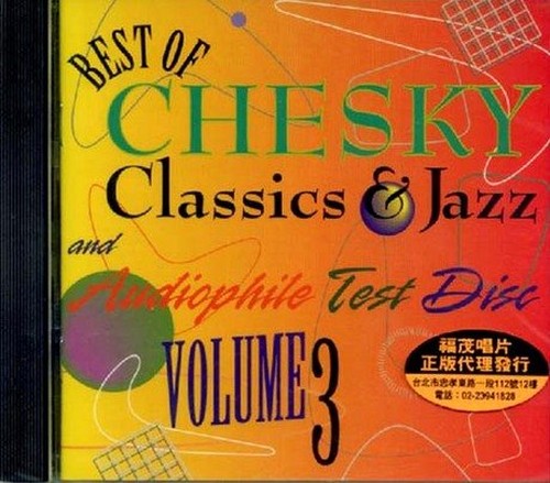 Best of Chesky Classics & Jazz and Audiophile Test Disc Vol.3
