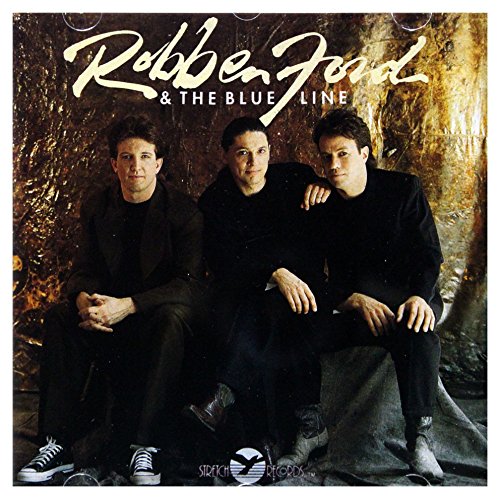 Robben Ford & The Blue Line