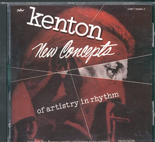 Kenton, Stan - New Concepts Of Artistry In Rhythm