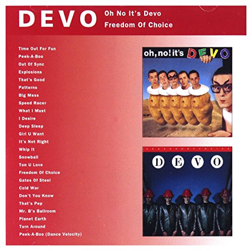 Oh, No! It's Devo/Freedom Of Choice
