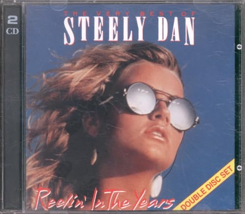 Reelin' in the Years: The Very Best of Steely Dan