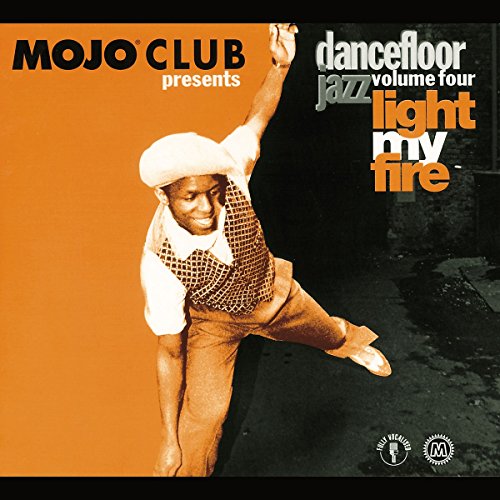 Mojo Club 4-Light My Fire