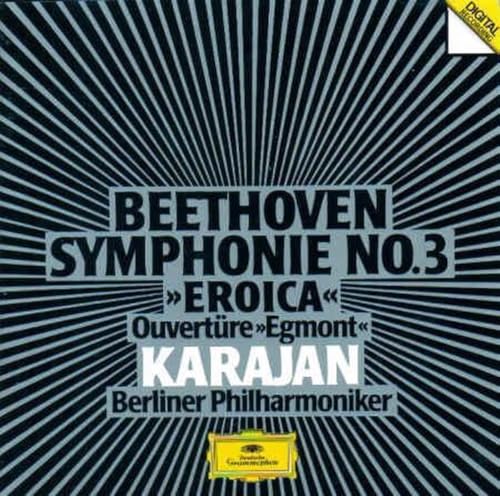 Beethoven - Symphony 3 " Eroica " / Egmont Overture