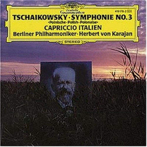 Tchaikovsky: Symphony no.3 & Capriccio Italien /Karajan