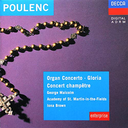 Poulenc: Organ Concerto-Gloria-Concert Champetre