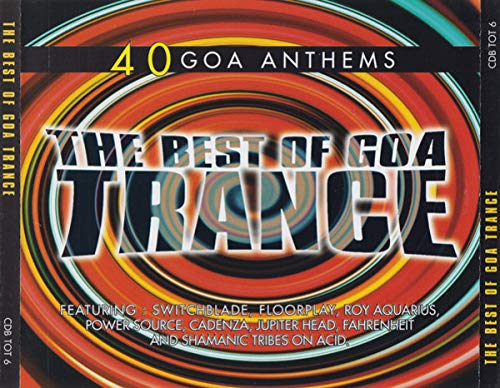 Various Artists - The Best of Goa Trance Vol.1: 40 Goa Anthems