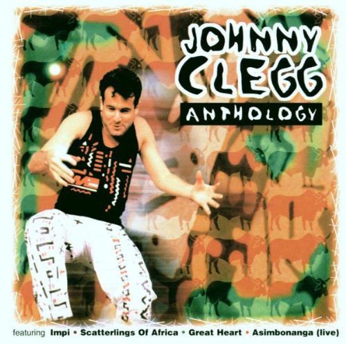 Johnny Clegg Anthology