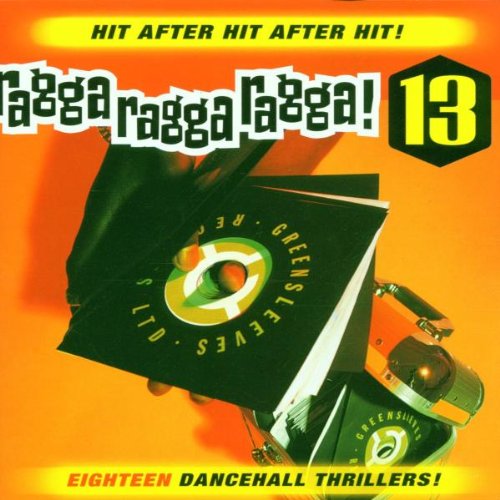 Ragga, Ragga, Ragga 13