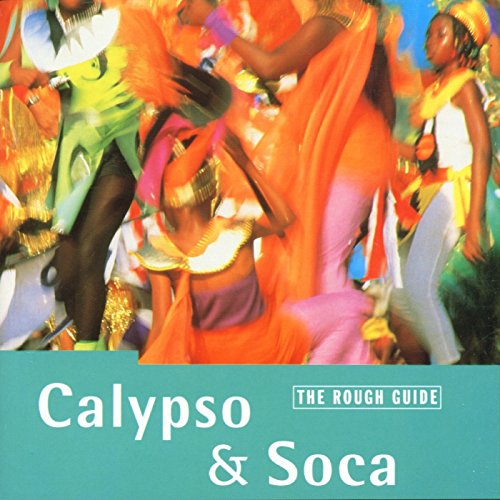The Rough Guide To Calypso & Soca