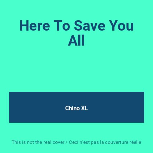 Here to Save You