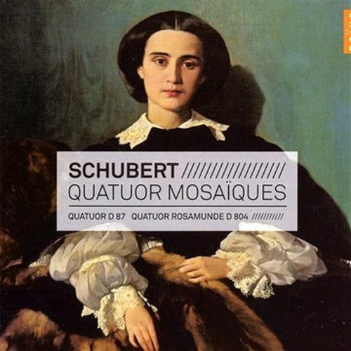 Christophe Coin - Schubert: String Quartets D87, D804 /Quatuor Mosaïques