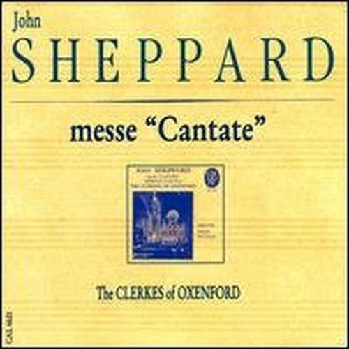 Sheppard;Messe Cantate